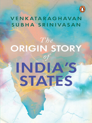 cover image of The Origin Story of India's States